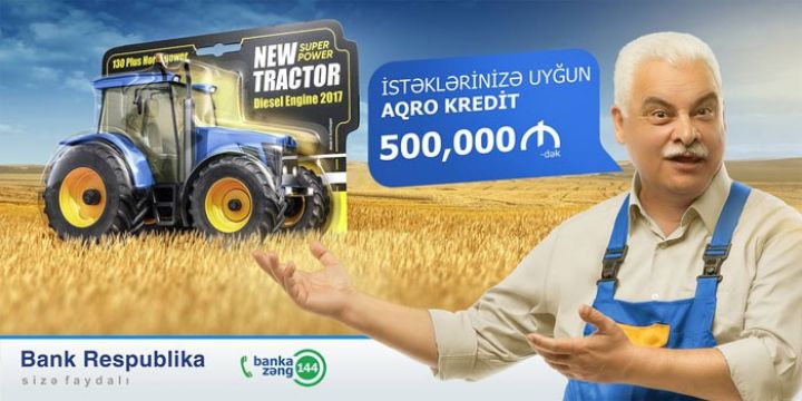 Bank Respublika 500 min manatadək aqrokredit təklif edir