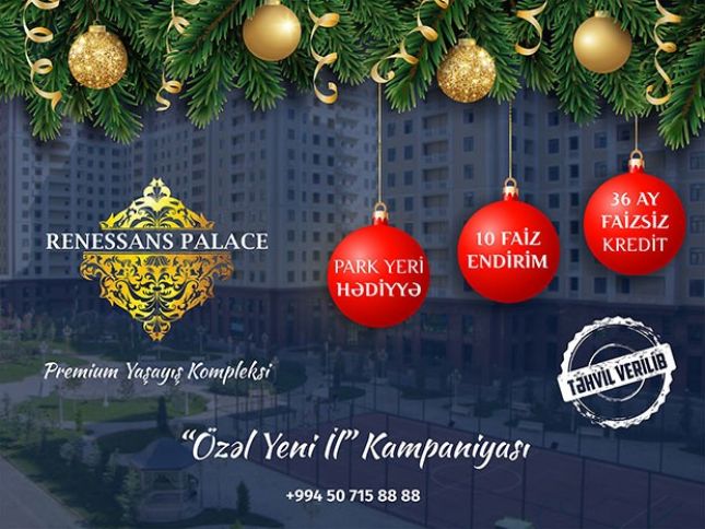 “Renessans Palace”dan “Özəl yeni il” kampaniyası