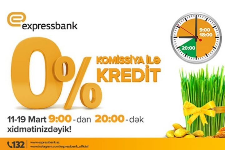 Bayram ərəfəsində Expressbankdan sərfəli nağd kredit