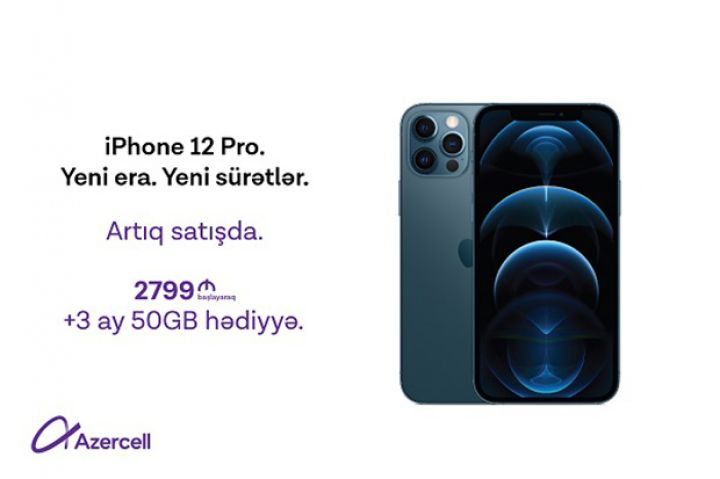 iPhone 12 telefonları Azercell Eksklüziv mağazalarında satışda!