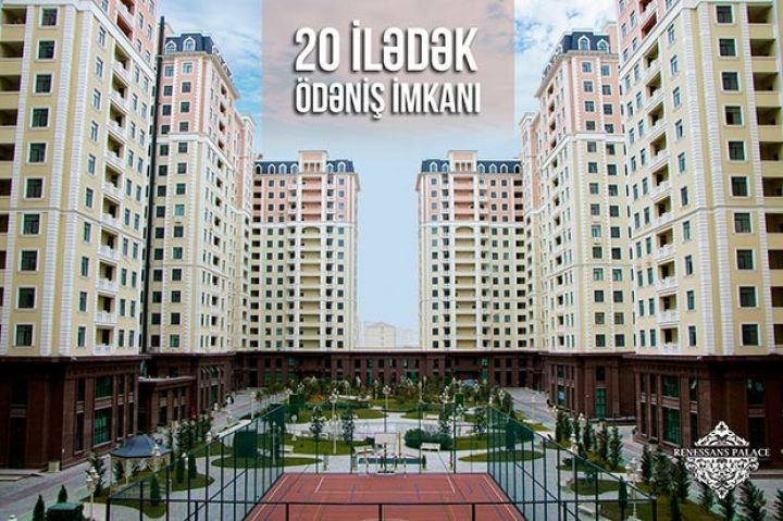 20 ilədək ödəniş imkanı ilə “Renessans Palace”da premium mənzilə sahib olun