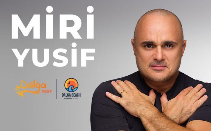 "Dalğa Fest" başlayır - Miri Yusifin konserti olacaq