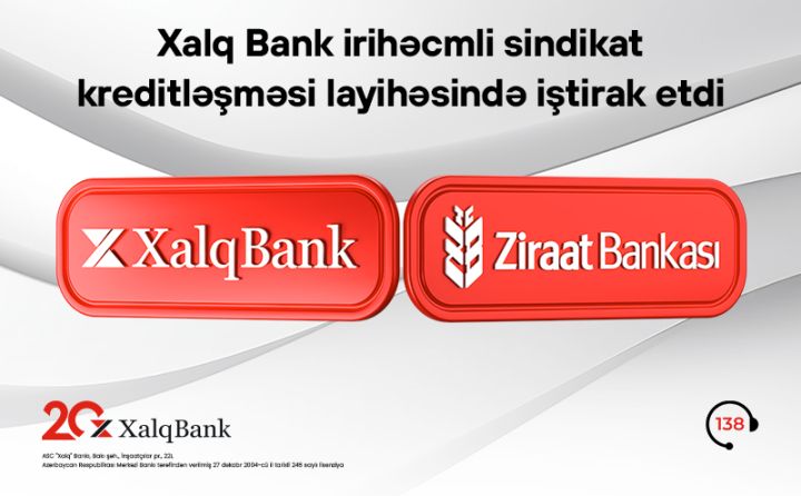 "Xalq Bank" 1,75 milyard dollarlıq kreditləşmədə iştirak edib