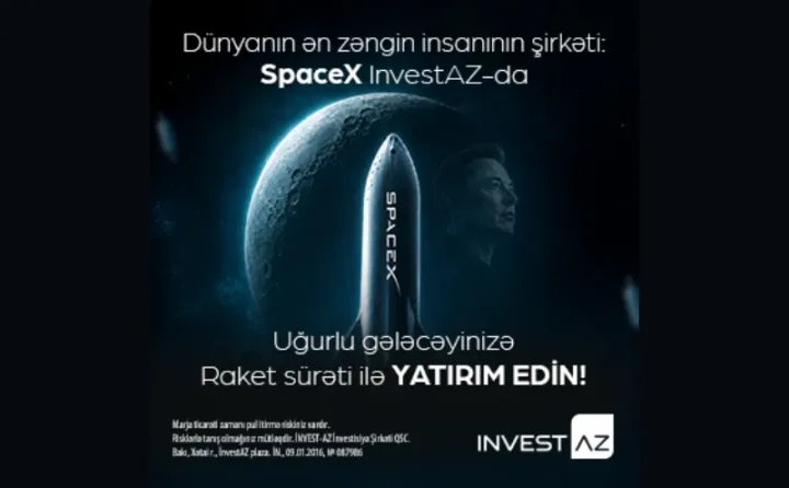 Dünyanın ən zəngin insanının şirkəti: SpaceX InvestAz-da! (®)