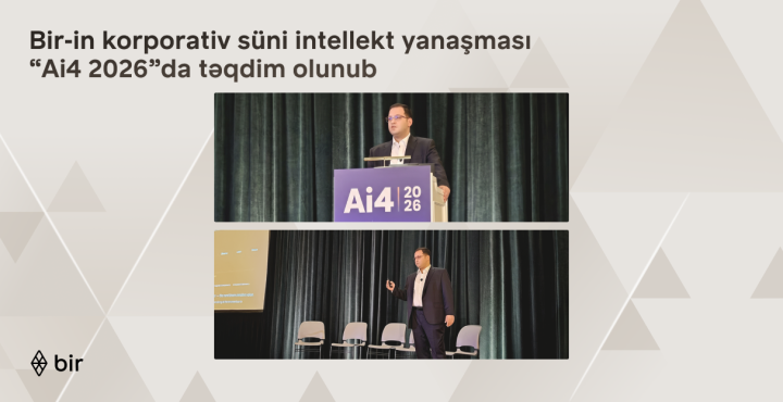 Bir-in korporativ süni intellekt yanaşması ABŞ-də keçirilən “Ai4 2026”da təqdim olunub ®