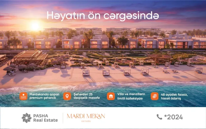 "Mardi Mekan Estate": dəniz kənarında yaşamağın tam vaxtıdır ®