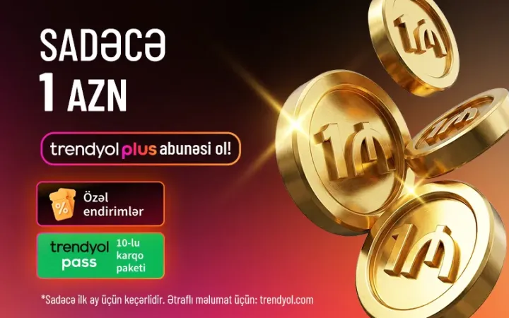 “Trendyol Plus” Azərbaycanda: 10 ödənişsiz çatdırılma və xüsusi endirimlər