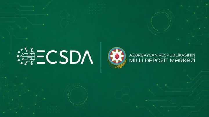 Milli Depozit Mərkəzi Avropa Mərkəzi Depozitarlar Assosiasiyasına üzv qəbul olunub