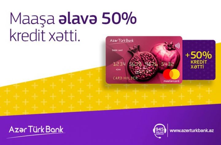 Əmək haqqını Azər Türk Bankın kartları ilə alanlara faizsiz kredit xətti