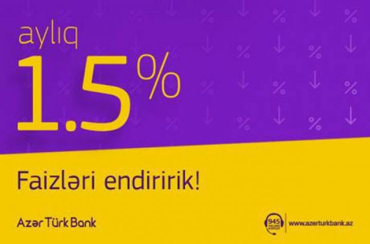 “İstehlak” kreditlərinin faiz dərəcələrinə 3%-dək endirimlər tətbiq edilir