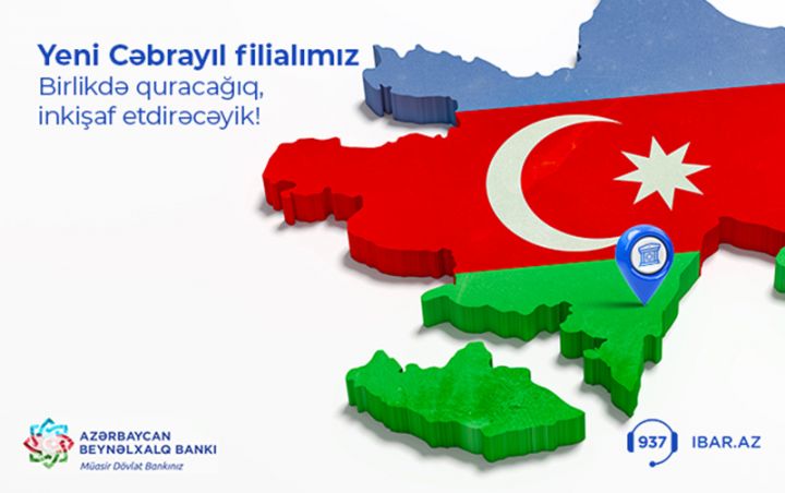 Azərbaycan bankı Cəbrayılda filial açmaq qərarını elan etdi