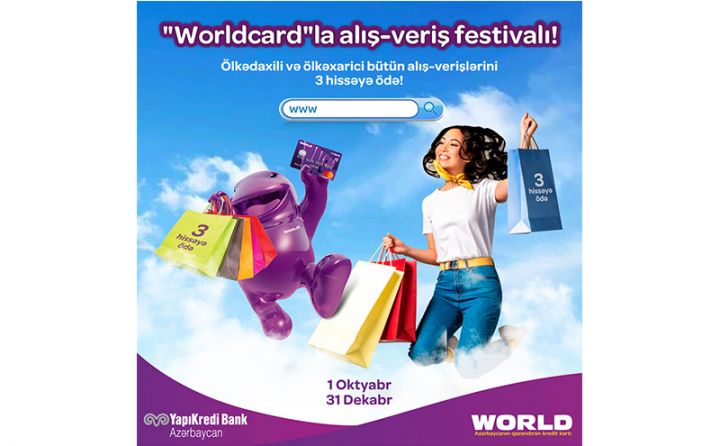 “Worldcard”la alış-veriş festivalı” kampaniyası!