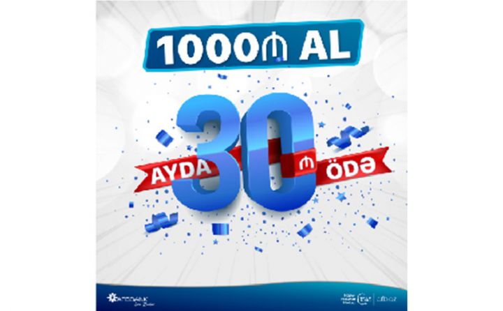 “AFB Bank”dan “1000 manat al, aylıq 30 manat ödə” kampaniyası!