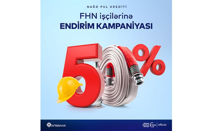 AFB Bankdan “FHN işçilərinə 50% endirim kampaniyası”