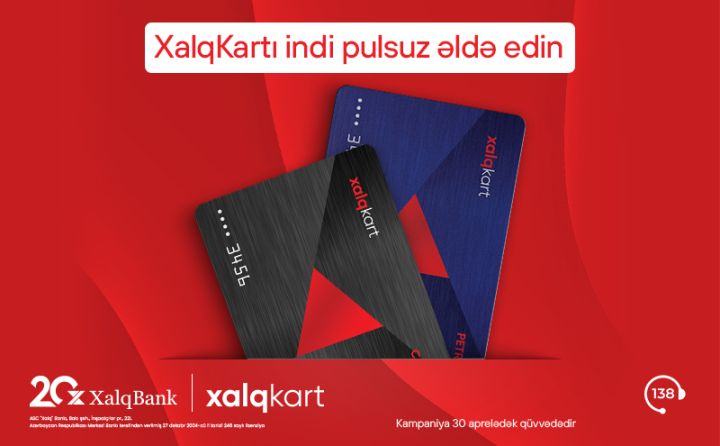 XalqKartı indi pulsuz əldə edin!