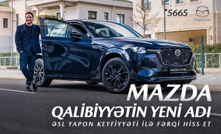 Mazda Azərbaycandan eksklüziv kampaniya - 2000 L benzin, KASKO, qeydiyyat xərcləri HƏDİYYƏ olunur!