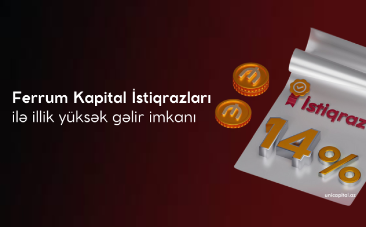 Ferrum Kapital istiqrazlarının hərracı keçiriləcək: 12 aya 14% gəlir
