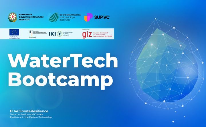 WaterTech Bootcamp: Su ehtiyatlarının idarə olunmasında süni intellekt və innovasiya ilə gələcəyə doğru addım