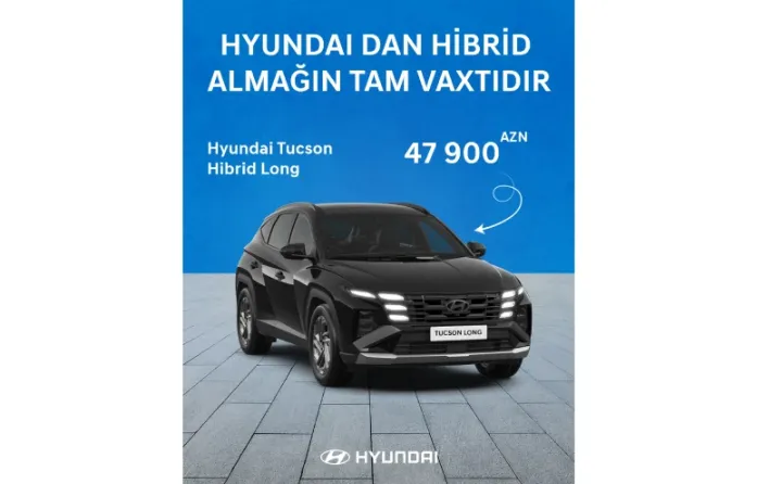 Hyundai-dan Hibrid almağın əsl vaxtıdır!