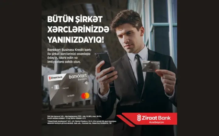 Ziraat Bank Azərbaycan Bankkart Business kredit və Bankkart Business kredit platinum kartlarını təqdim edib!