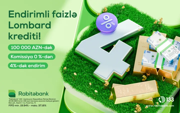 Rabitəbankdan lombard krediti üzrə faiz dərəcəsində 4%-dək endirim ®