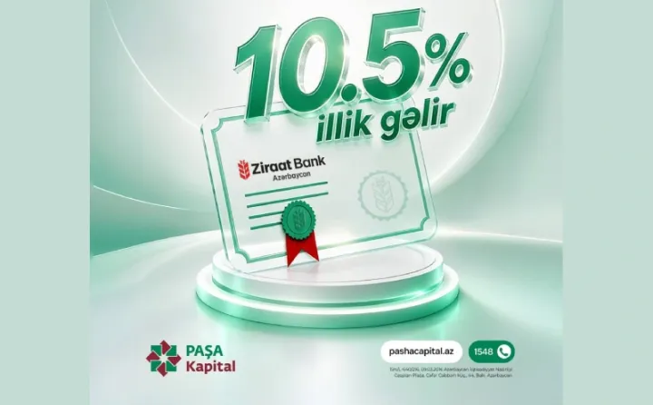 PAŞA Kapital ilə illik 10.5% gəlirli “Ziraat Bank Azərbaycan” ASC-nin istiqrazlarına investisiya fürsəti ®