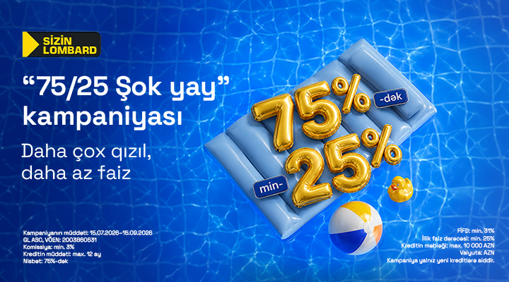 “75/25 Şok yay” kampaniyası davam edir ®