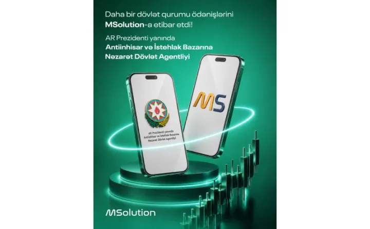 Daha bir əhəmiyyətli dövlət qurumu ödənişlərini MSolution-a etibar etdi