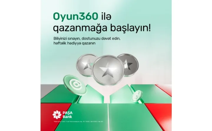 PAŞA Bank “Oyun 360” məhsulunu istifadəyə verdi