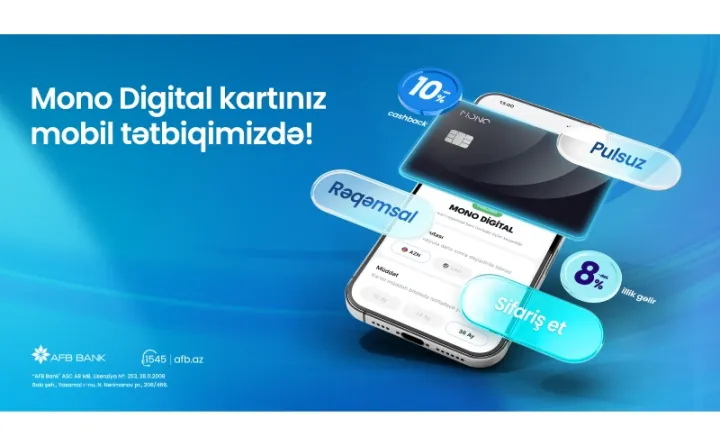 Mövzu:  AFB Bank mobil tətbiqində yenilik: Mono Digital kart artıq tam ödənişsiz və onlayn sifarişlə!