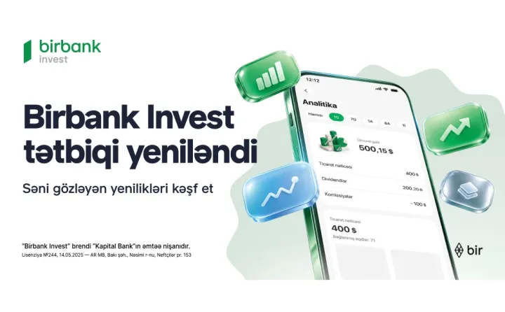 Birbank Invest yeniləndi: investisiya portfelini idarə etmək daha rahat oldu ®