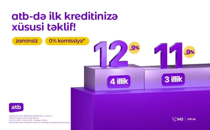 Azər Türk Bankdan yeni istehlak krediti kampaniyası ®