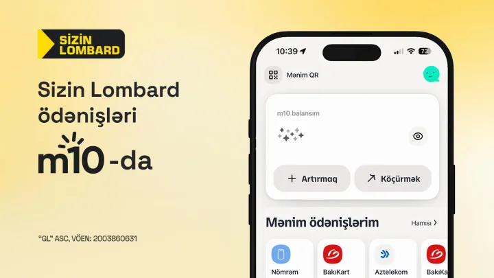 “Sizin Lombard” ödənişləri “M10”-da ®