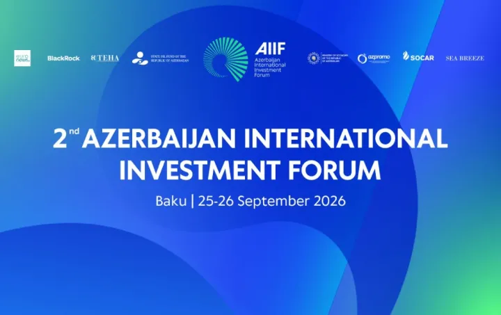 AIIF 2026 başa çatdı – 10,8 milyard dollarlıq layihələr üçün razılaşmalar əldə olundu